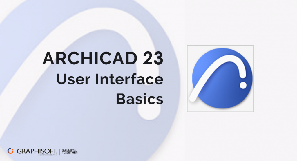 ArchiCAD Use Interface