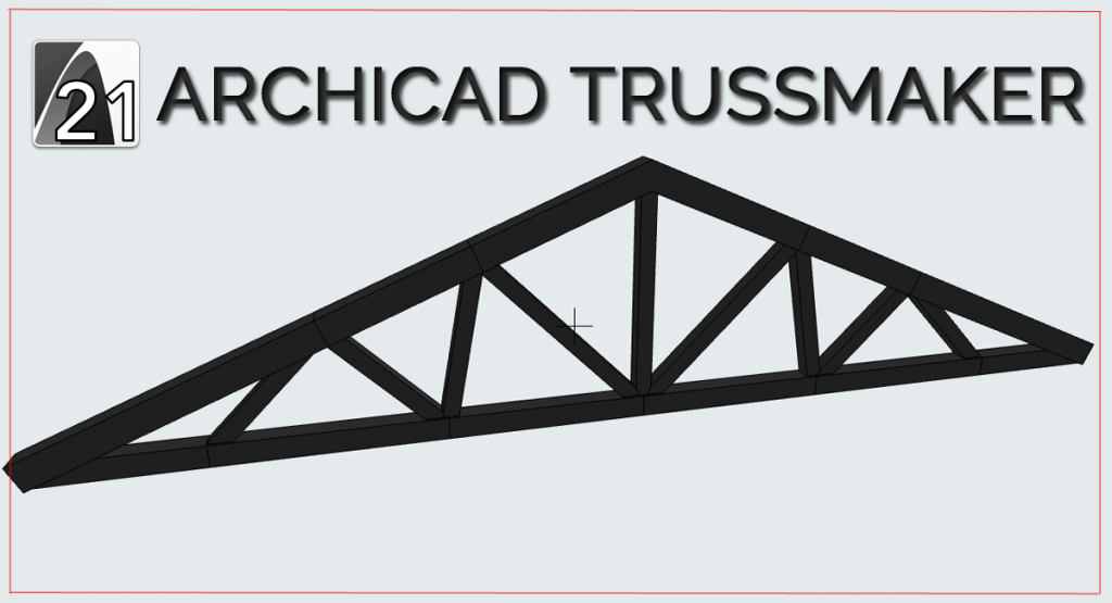 ArchiCAD TrussMaker Tool